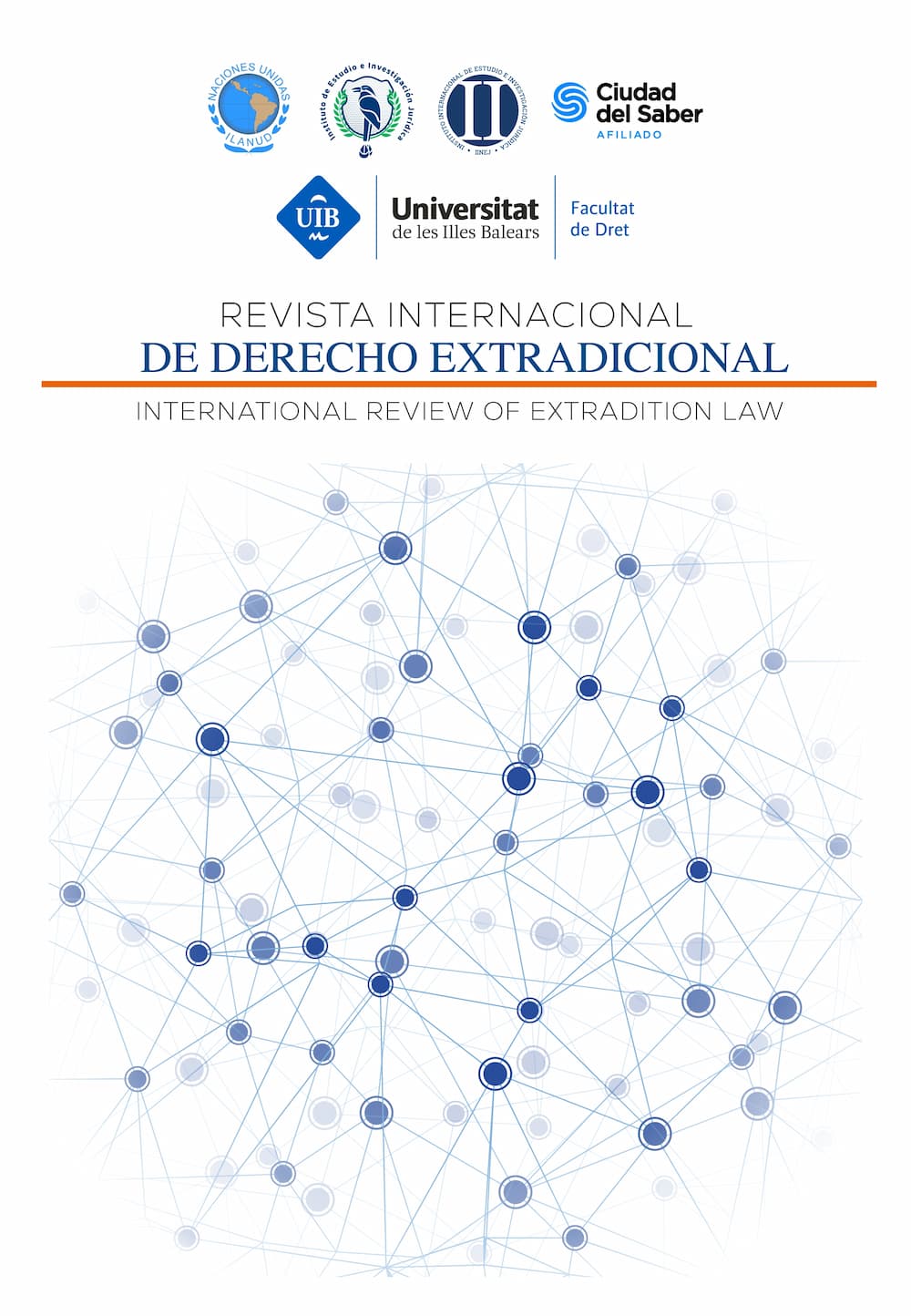 					Ver Vol. 2 Núm. 2 (2026): Revista Internacional de Derecho Extradicional (julio 2026)
				